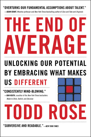 The End of Average : Unlocking Our Potential by Embracing What Makes Us Different
