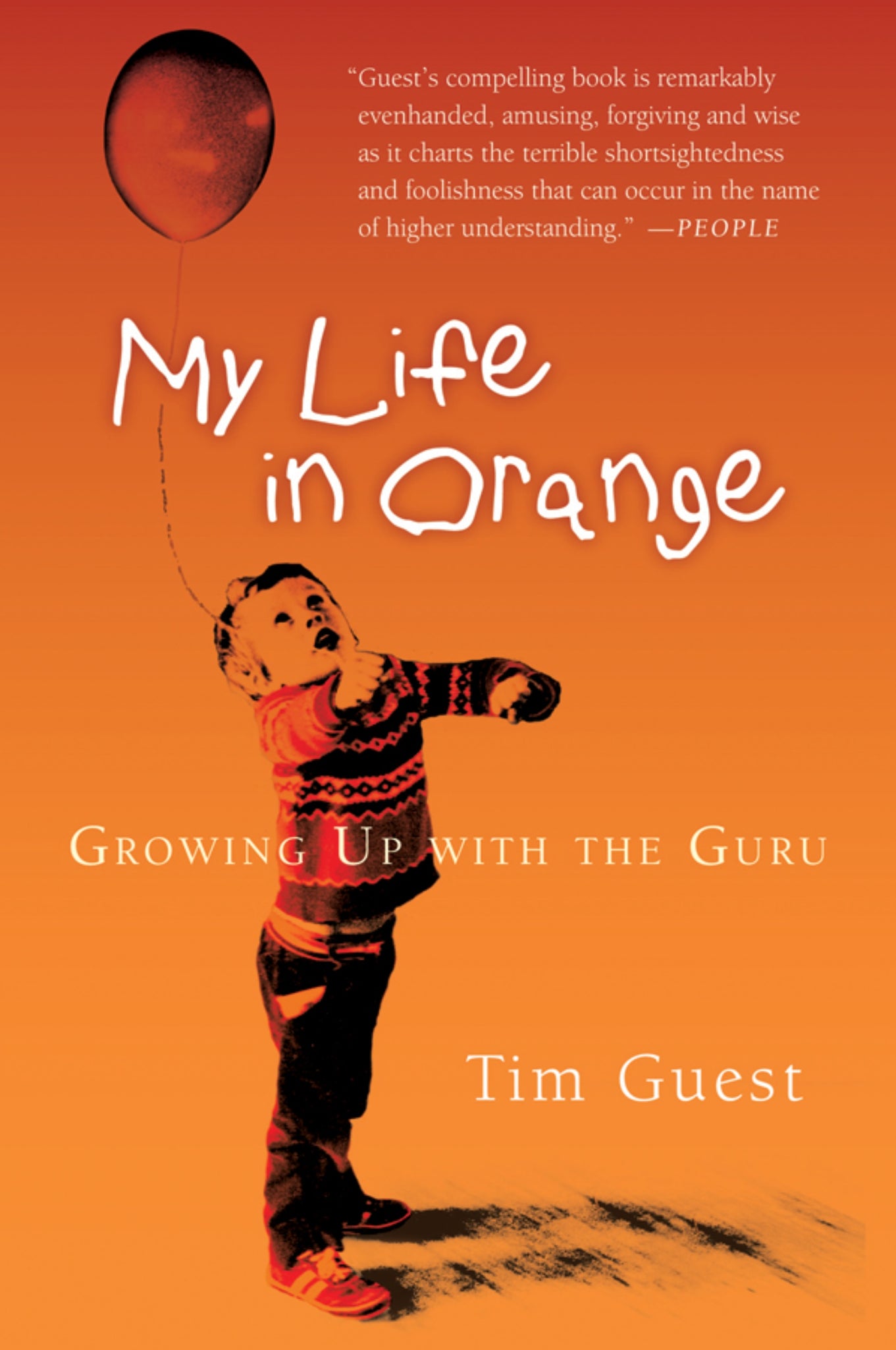 My Life In Orange : Growing Up with the Guru