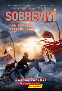 Sobreviví el huracán Katrina, 2005 (I Survived Hurricane Katrina, 2005)