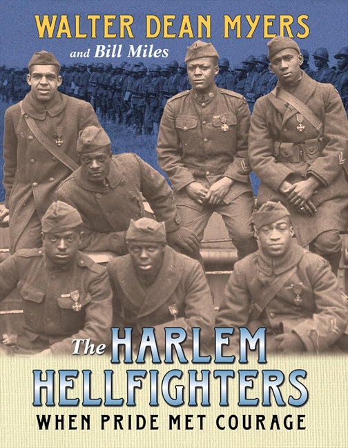 The Harlem Hellfighters : When Pride Met Courage