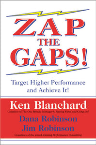 Zap the Gaps! : Target Higher Performance and Achieve It!