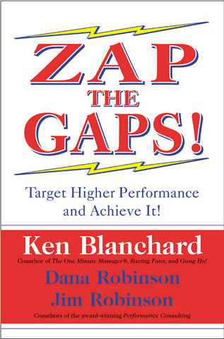 Zap the Gaps! : Target Higher Performance and Achieve It!