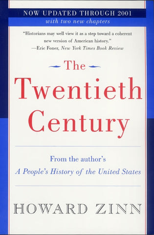 The Twentieth Century : A People's History