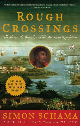 Rough Crossings : The Slaves, the British, and the American Revolution