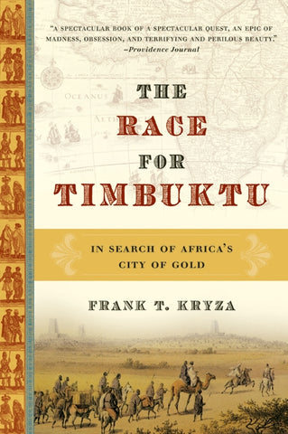 The Race for Timbuktu : In Search of Africa's City of Gold