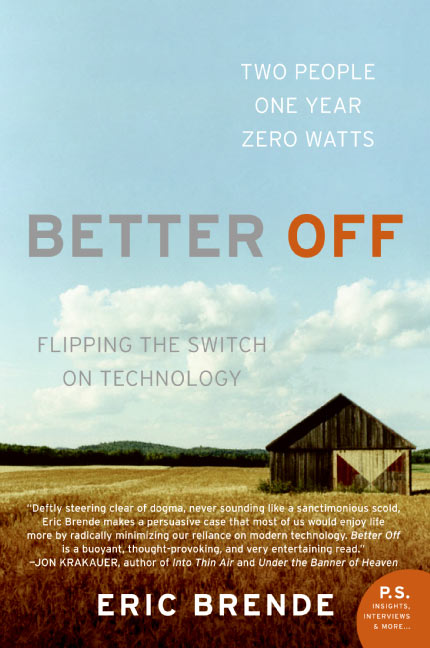 Better Off : Flipping the Switch on Technology