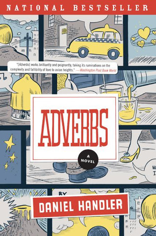 Adverbs : A Novel