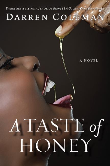 A Taste of Honey : A Novel