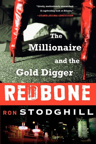 Redbone : The Millionaire and the Gold Digger