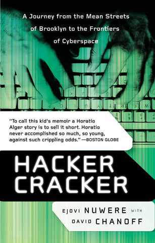 Hacker Cracker : A Journey from the Mean Streets of Brooklyn to the Frontiers of Cyberspace