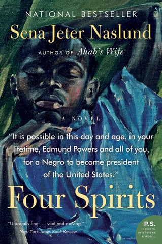 Four Spirits : A Novel