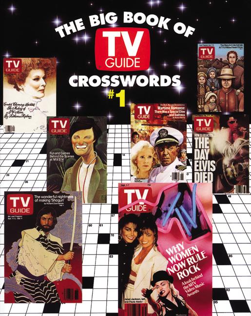 The Big Book of TV Guide Crosswords, #1 : Test Your TV IQ With More Than 250 Great Puzzles from TV Guide!