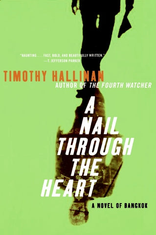 A Nail Through the Heart : A Novel of Bangkok