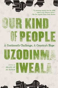 Our Kind of People : A Continent's Challenge, A Country's Hope