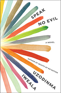 Speak No Evil : A Novel