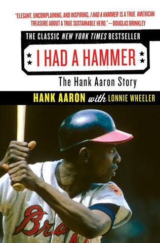 I Had a Hammer : The Hank Aaron Story