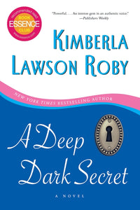 A Deep Dark Secret : A Novel