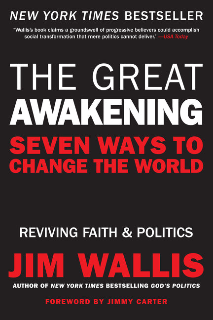 The Great Awakening : Seven Ways to Change the World