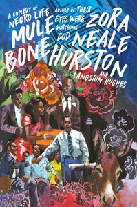 Mule Bone : A Comedy of Negro Life