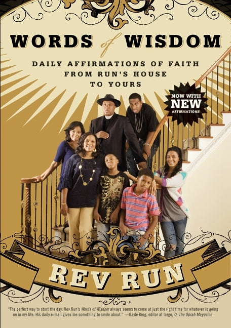 Words of Wisdom : Daily Affirmations of Faith from Run's House to Yours