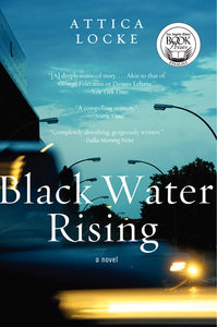 Black Water Rising : A Novel