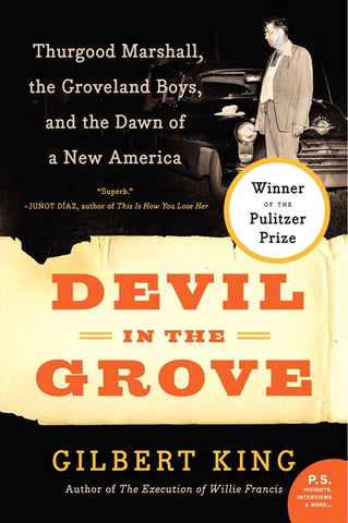 Devil in the Grove : Thurgood Marshall, the Groveland Boys, and the Dawn of a New America