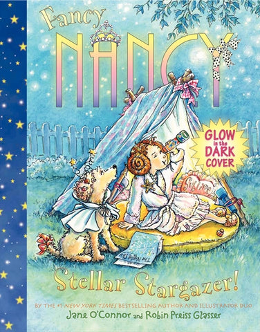 Fancy Nancy: Stellar Stargazer!