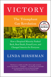 Victory : The Triumphant Gay Revolution