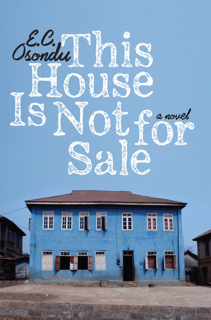 This House Is Not for Sale : A Novel