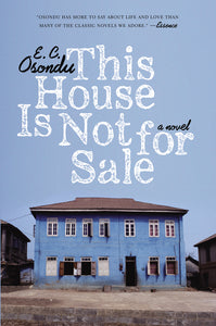 This House Is Not for Sale : A Novel