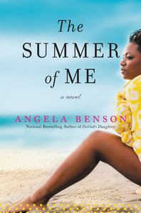 The Summer of Me : A Novel