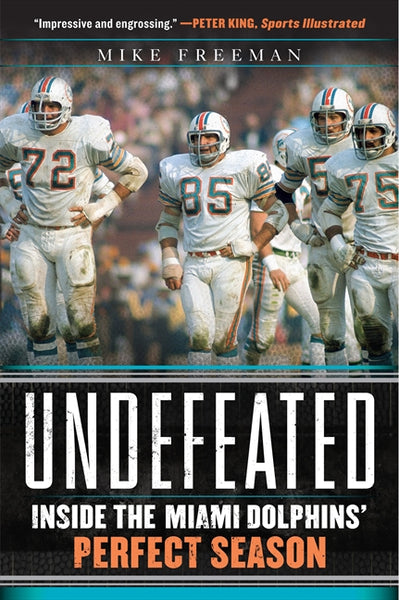 1972 Miami Dolphins: Game-by-game run of the perfect season