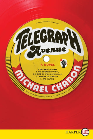 Telegraph Avenue : A Novel