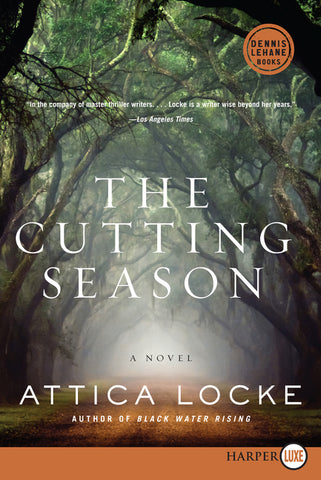 The Cutting Season : A Novel