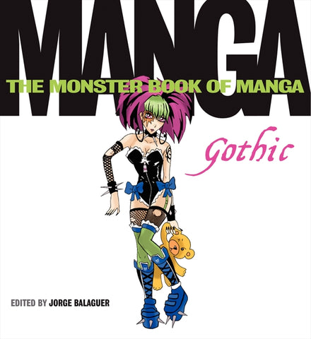 The Monster Book of Manga: Gothic