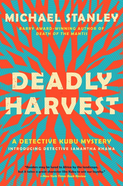 Deadly Harvest : A Detective Kubu Mystery