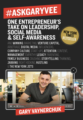 #AskGaryVee : One Entrepreneur's Take on Leadership, Social Media, and Self-Awareness