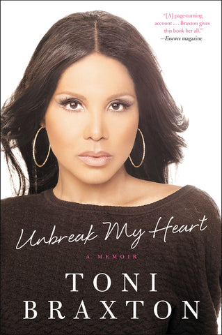 Unbreak My Heart : A Memoir