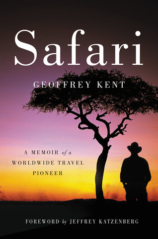 Safari : A Memoir of a Worldwide Travel Pioneer