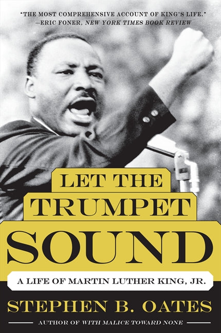 Let the Trumpet Sound : A Life of Martin Luther King, Jr.