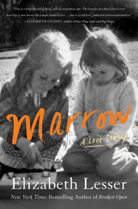 Marrow : A Love Story