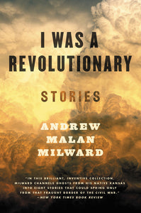 I Was a Revolutionary : Stories