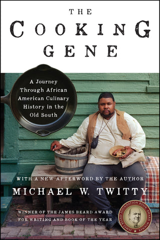 The Cooking Gene : A Journey Through African American Culinary History in the Old South