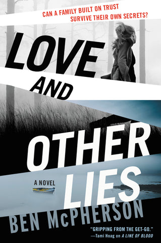 Love and Other Lies : A Novel