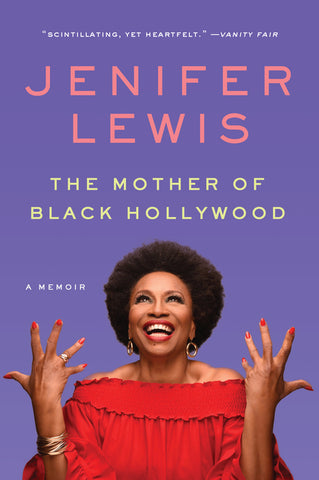 The Mother of Black Hollywood : A Memoir