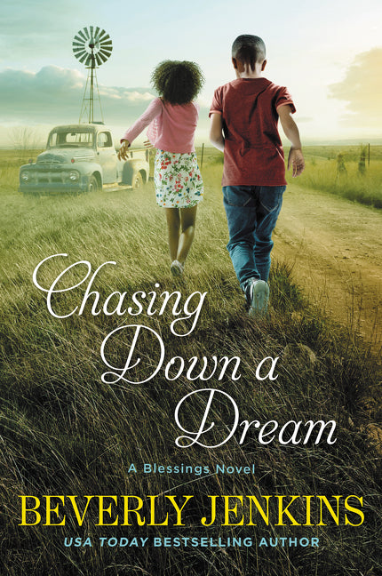 Chasing Down a Dream : A Blessings Novel