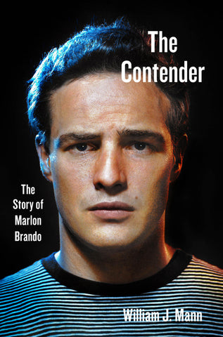 The Contender : The Story of Marlon Brando