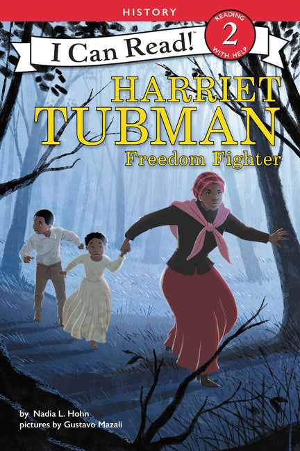 Harriet Tubman: Freedom Fighter