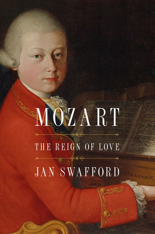 Mozart : The Reign of Love