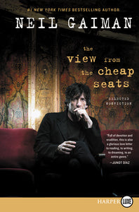 The View from the Cheap Seats : Selected Nonfiction